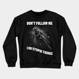 Dont Follow Me Funny Scuba Diving Gift Crewneck Sweatshirt